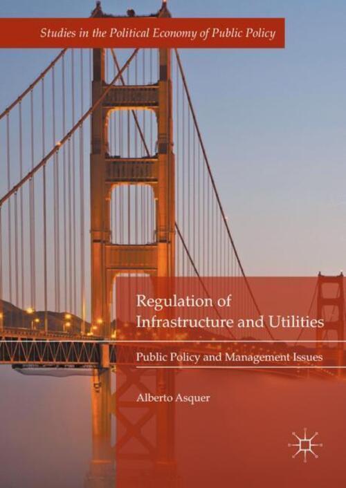 Thumbnail - Alberto Asquer | Regulation Of Infrastructure And Utilities | Buch |