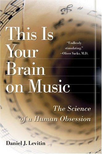 This Is Your Brain on Music: The Science of a Human Obsession - Imagen 1 de 1