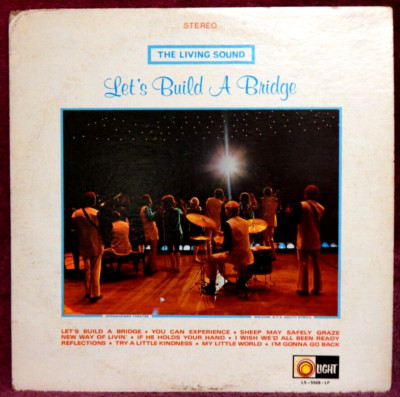 The Living Sound Let's Build a Bridge LP PLAY GRADED Fully Tested