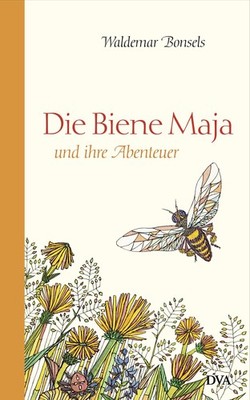 Die Biene Maja und ihre Abenteuer, Waldemar Bonsels