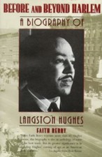 Before & Beyond Harlem: Biography of Langston Hughes by Faith Berry