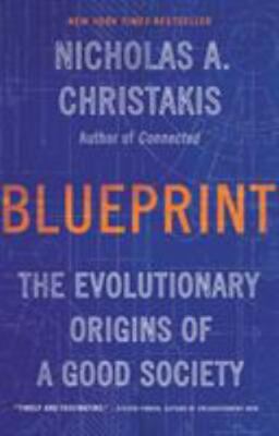 Blueprint: The Evolutionary Origins of- 0316230030, hardcover, Christakis MD PhD
