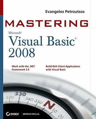 Mastering Microsoft Visual Basic 2008 by Petroutsos, Evangelos 0470187425