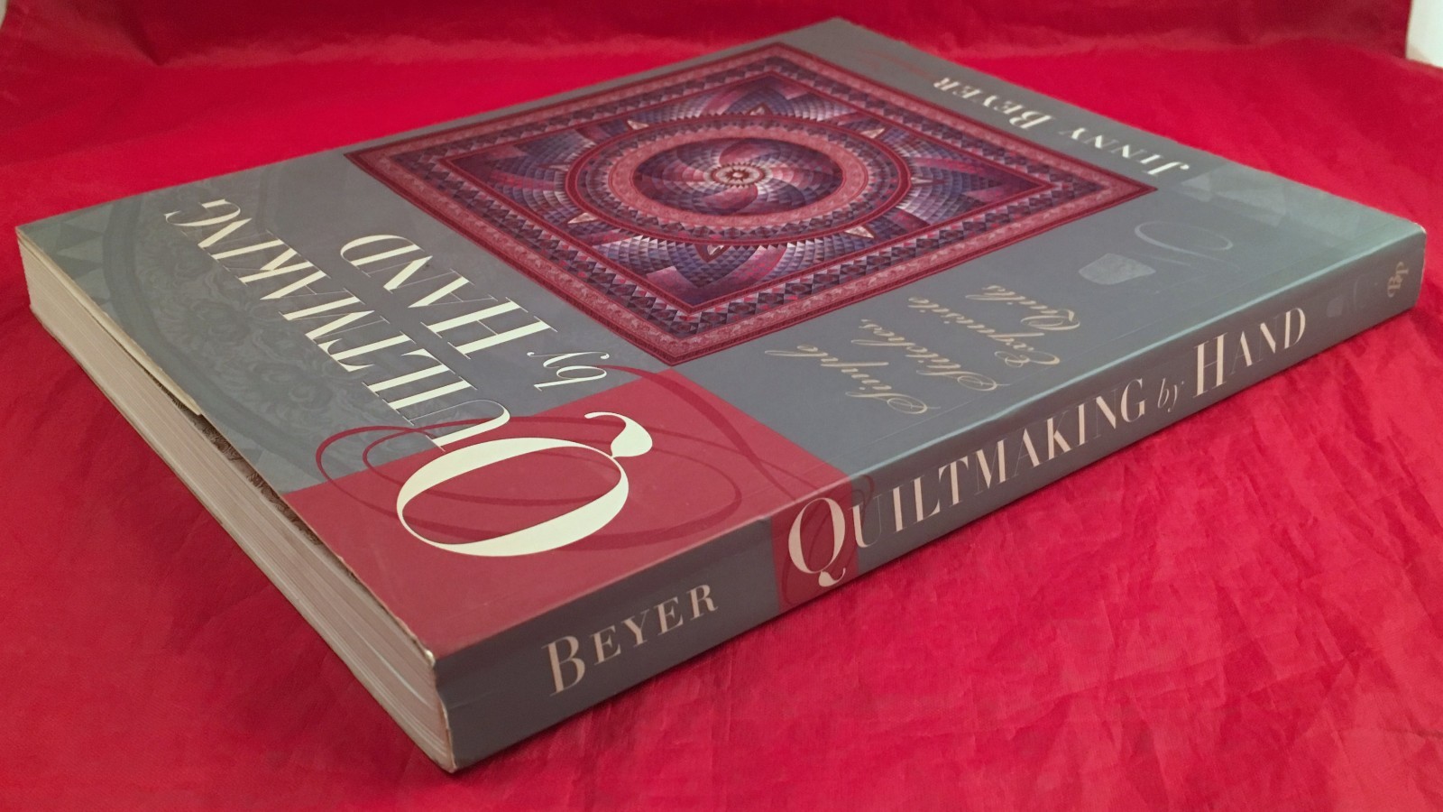 Quiltmaking By Hand Simple Stitches, Exquisite Quilts by Jinny Beyer