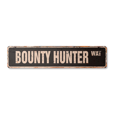 BOUNTY HUNTER Vintage Street Sign Metal Plastic bail bonds
