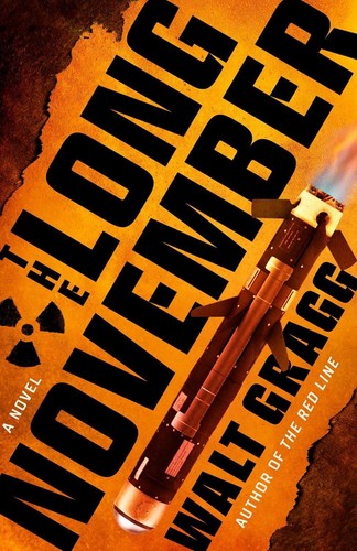 The Long November by Walt Gragg Paperback Book