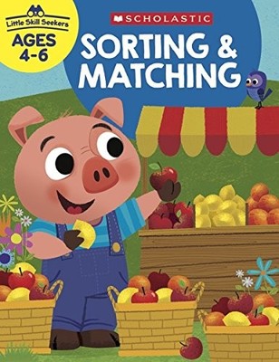 LITTLE SKILL SEEKERS: SORTING & MATCHING By Scholastic Teacher Resources VG