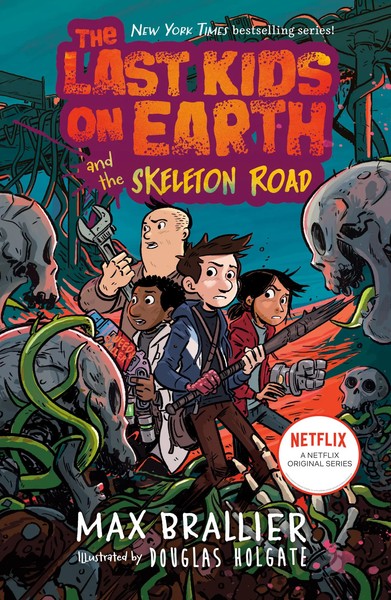 The Last Kids On Earth And The Skeleton Road | Max Brallier | Englisch | Buch-image