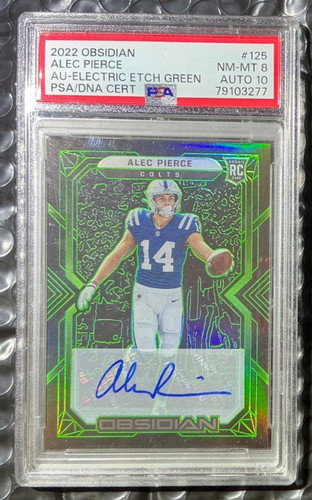 2022 PSA NM-MT 8 AUTO 10 PANINI OBSIDIAN Alec Pierce Electric Etch Green RC #125