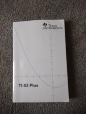 Texas Instruments TI-83 Plus Manual for Graphing Calculator - Guide Book Only