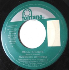 Humberto Herrera - Me La Robaste / Don Dinero, 7", (Vinyl)