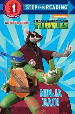 Ninja Dad! (Teenage Mutant Ninja - Paperback, by Random House - Acceptable