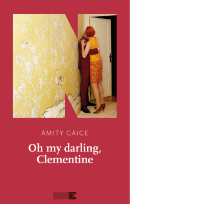 Libri Amity Gaige - Oh my darling, Clementine - 2022