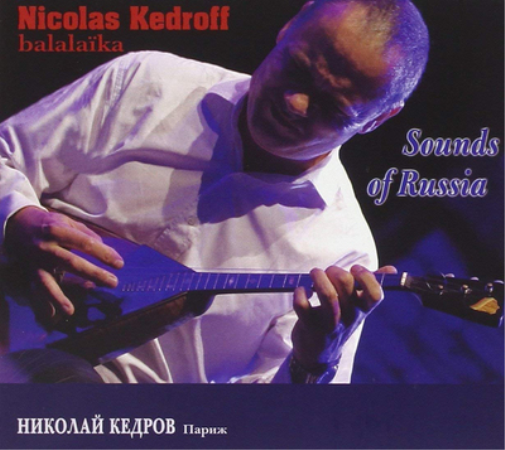 Nicolas Kedroff Sounds of Russia (CD) Album