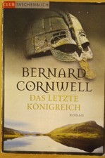 Das letzte Königreich Bernard Cornwell Uhtred-Saga Band 1