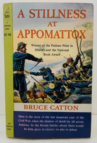A STILLNESS at APPOMATTOX by Bruce Catton 1958 Paperback Novel Library Copy