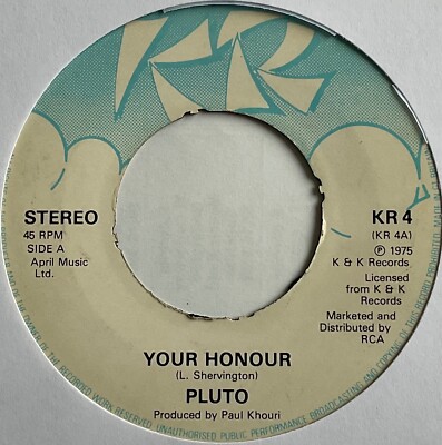 Pluto - Your Honour - 7  Vinyl Single