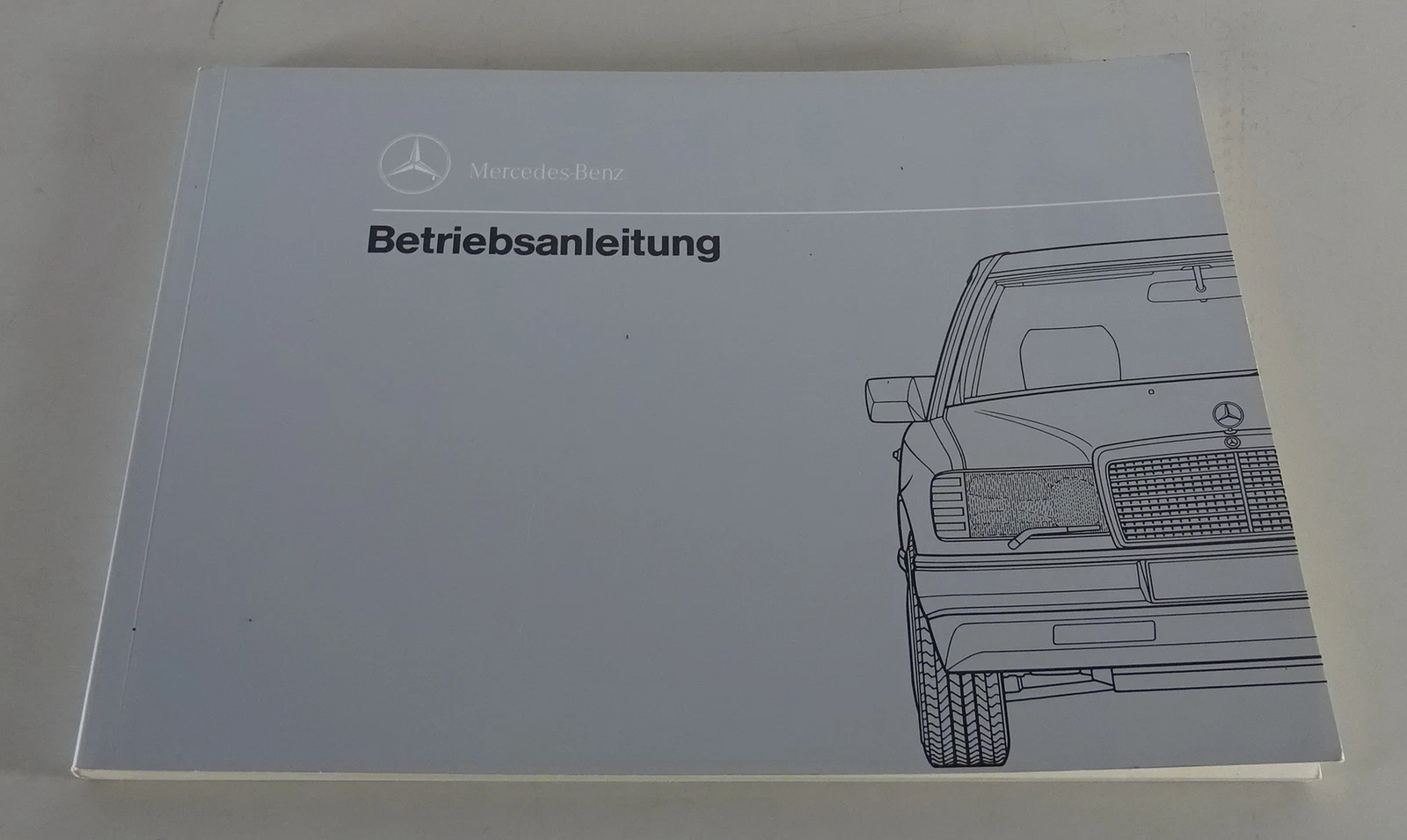 Owner's Manual Mercedes Benz W124 Diesel 200 D | 250 D | 300 D Stand 05/1991