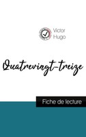 Victor Hugo | Quatrevingt-Treize De Victor Hugo (Fiche De Lecture Et Analyse...