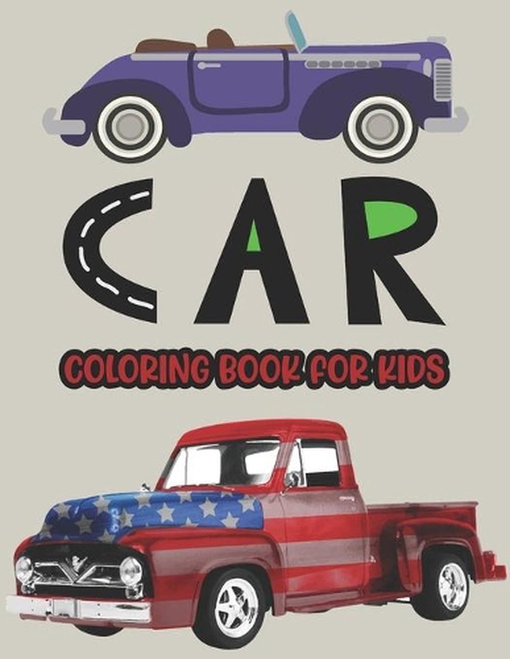 Cool Cars & Vehicles Coloring Book for Kids - Fun Car Designs for Boys  