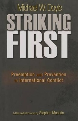Michael W. Doyle Striking First (Paperback)