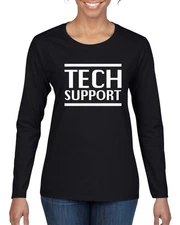 Tech Support Funny Viral Elon Meme Trending USA Womens Long Sleeve Shirt