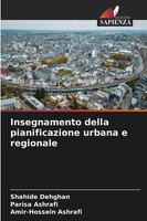 Shahide Dehghan (U. A.) | Insegnamento Della Pianificazione Urbana E Regionale
