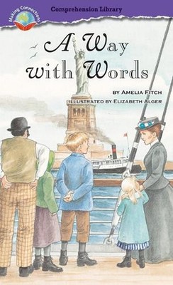 Making Connections Comprehension Library Grade 5: A Way With Words by Amelia Fit