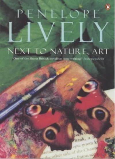Next to Nature, Art,Penelope Lively