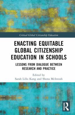 Enacting Equitable Global Citizenship Education in Schools : Lessons from Dia...