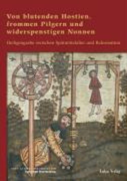 Friederike Rupprecht | Von Blutenden Hostien, Frommen Pilgern Und...