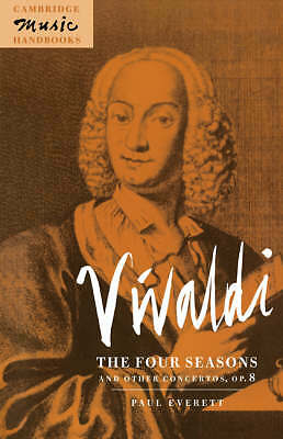 Vivaldi The Four Seasons and Other Concertos, Op. 8 Everett Paperback