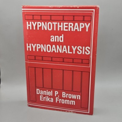 Hypnotherapy and Hypnoanalysis by D.P. Brown & E. Fromm (Hardcover, 1986)