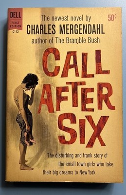 Call After Six by Charles Mergendahl vtg pulp Dell paperback 1961 CAD