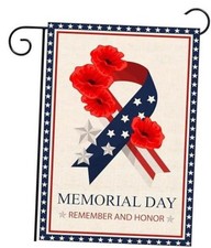 Memorial Day Garden Flag 12x18 Inch Double Sided Outside Remember and Honor