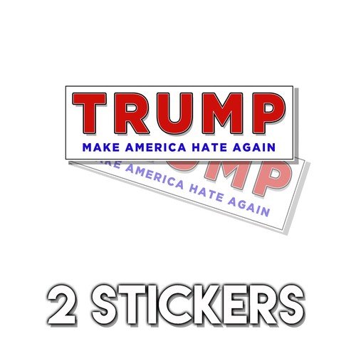 Anti Trump - Trump Making America Hate Again - Bumper Sticker Decal 2 ...