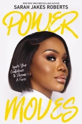 Sarah Jakes Roberts Power Moves (Gebundene Ausgabe)