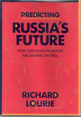 Predicting Russia's Future (The Lar..., Lourie, Richard
