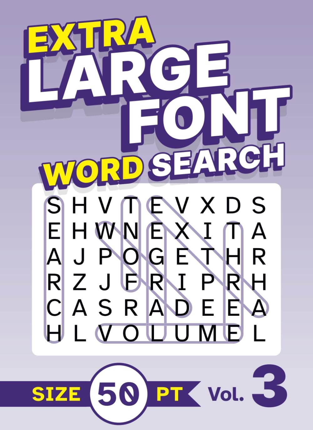 Extra Large Font Word Search Size 50 pt Vol. 3: XL Jumbo Print Puzzle Book for