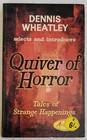Quiver of Horror by Dennis Wheatley, Arrow Books, 1964, Paperback