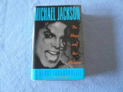 Michael Jackson: The Magic and the Madness - Hardcover - GOOD