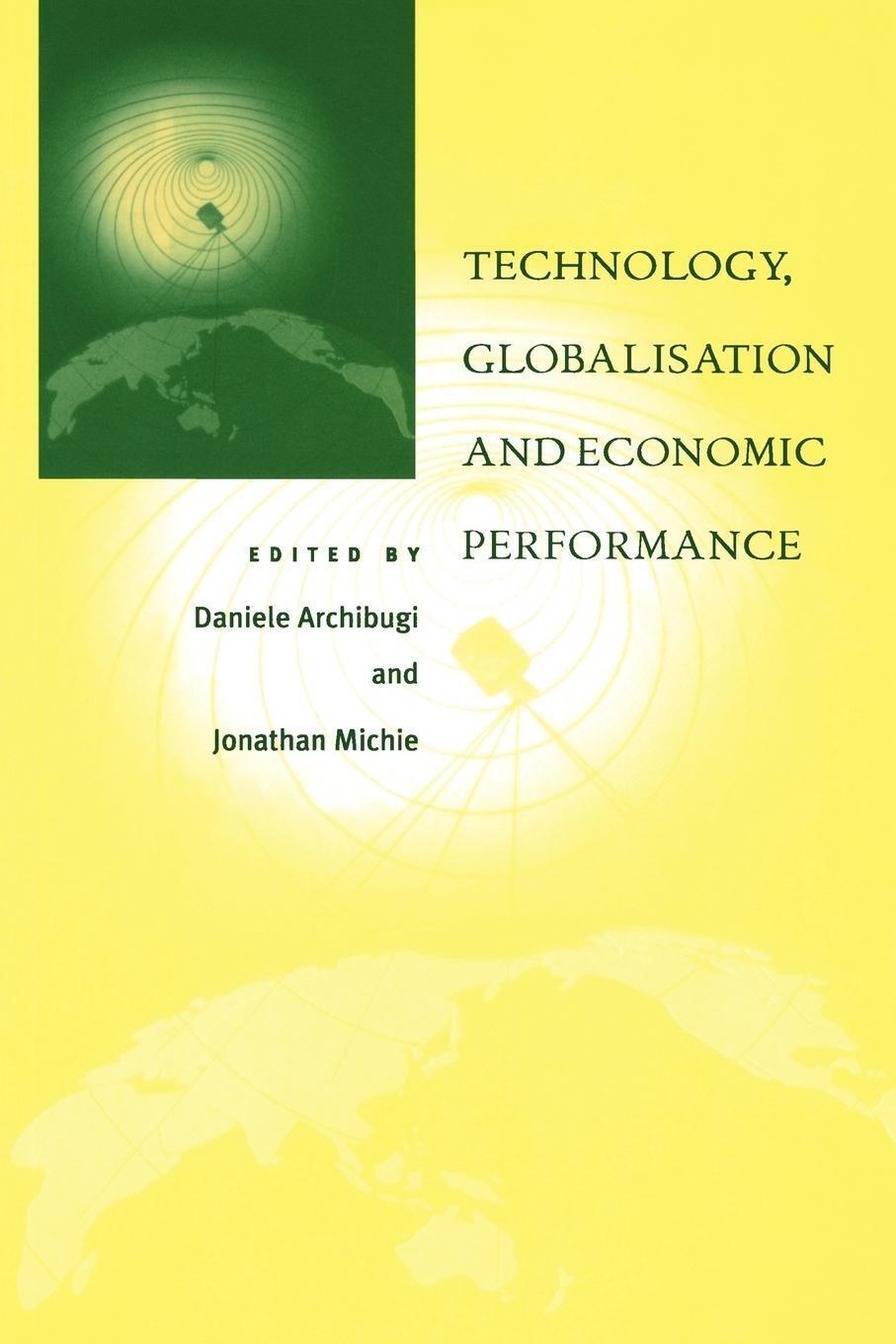 Thumbnail - Technology, Globalisation And Economic Performance Jonathan Michie