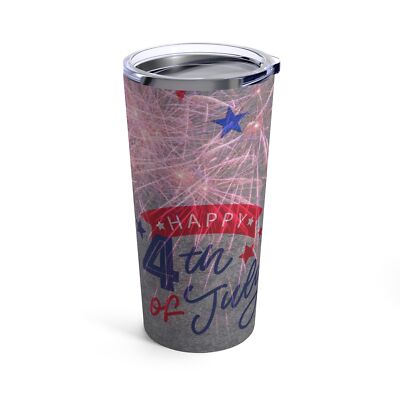 Happy 4th Of July! Stainless Steel Tumbler 20oz Hot & Cold Drinks Patriotic
