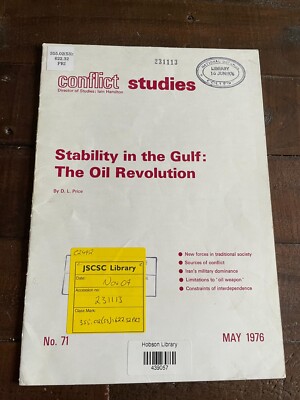 Stability in the Gulf: The Oil Revolution PB D L Price (Conflict Studies)
