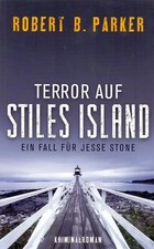 ► Terror auf Stiles Island • Jesse Stone Bd. 2 • Robert B. Parker • Sehr gut !!!