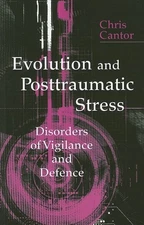 Evolution and Posttraumatic Stress: Disorders of Vigilance and D
