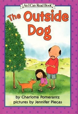 The Outside Dog (An I Can Read Book) by Charlotte Pomerantz