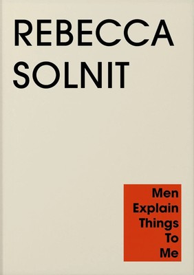 Rebecca Solnit | Men Explain Things to Me | Taschenbuch | Englisch (2025)