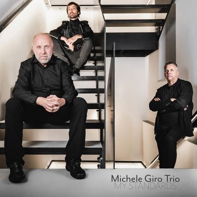 Audio Cd Neu - Michele Giro Trio - My Standards -I- Cose Sound