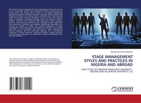 Gbenga Emmanuel Adeboye | Stage Management Styles And Practices In Nigeria...